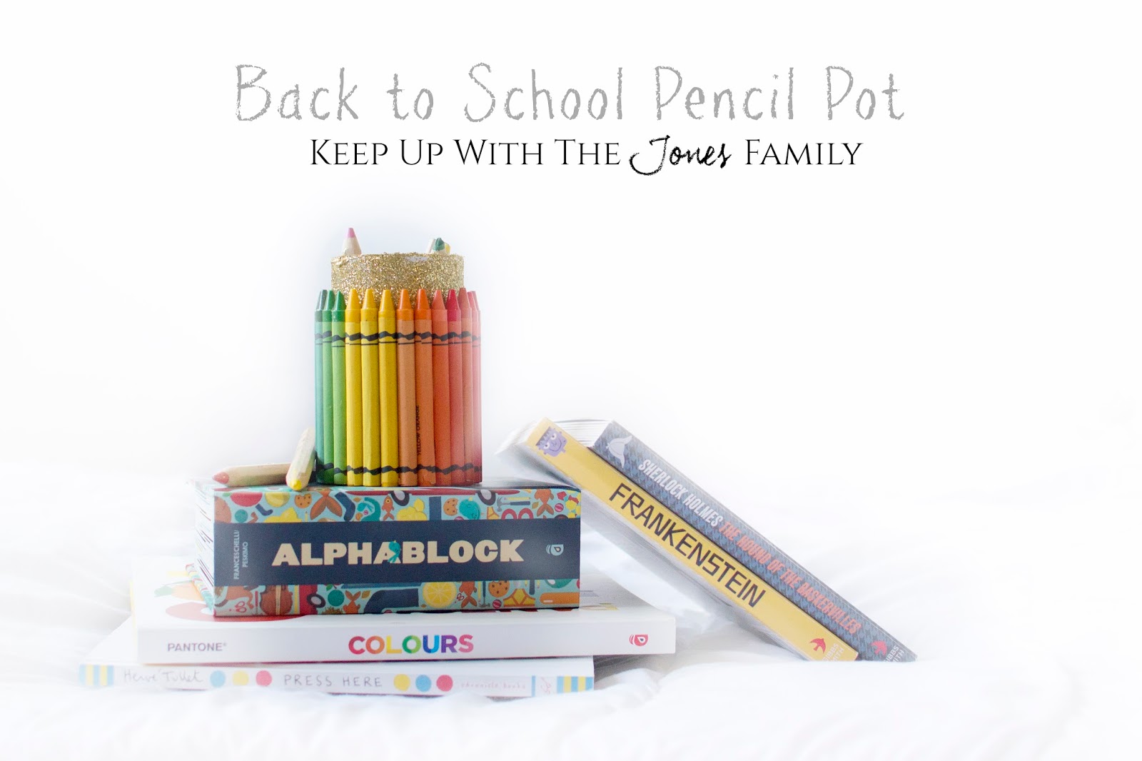 BACK TO SCHOOL PENCIL POT CRAFT: A GIFT FOR TEACHERS