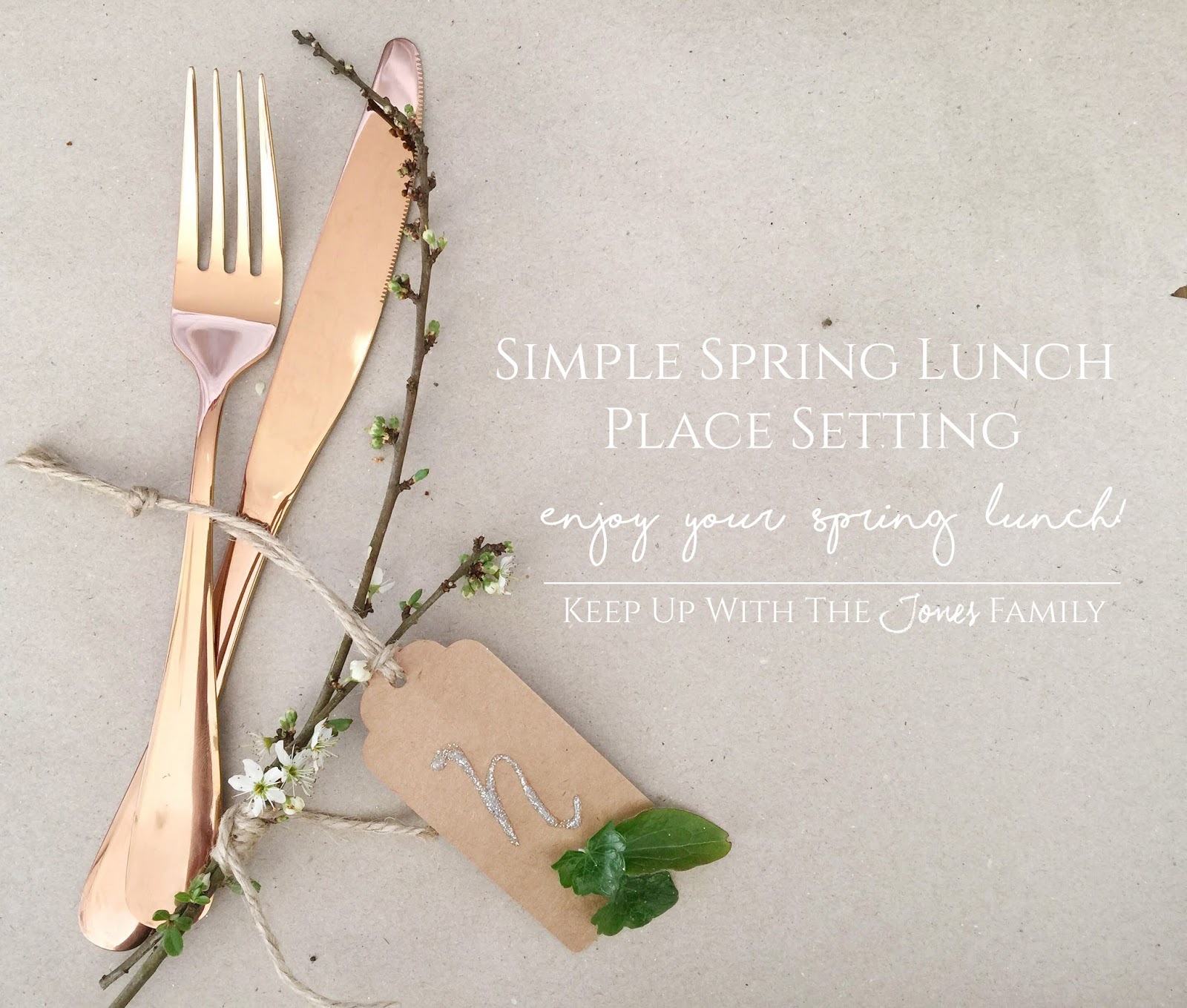 SPRING LUNCHES: SIMPLE PLACE SETTINGS